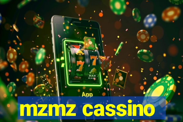 mzmz cassino